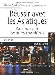 Réussir avec les Asiatiques