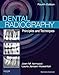 Dental Radiography - E-Book: Principles and Techniques