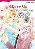 His Brother's Baby: Harlequin comics by Laurie Campbell, Junko Okada