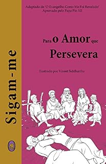 Livro Para o Amor que Persevera (Sigam-me Livro 3)