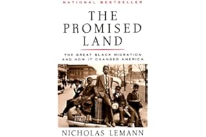The Promised Land: The Great Black Migration and How It Changed America (Helen Bernstein Book Award)