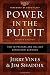 Power in the Pulpit: How to Prepare and Deliver Expository Sermons by Jerry Vines, Jim Shaddix
