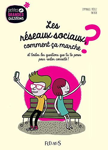 Les réseaux sociaux, comment ça marche ? (Petites et grandes questions) (French Edition) by Emmanuel Trédez