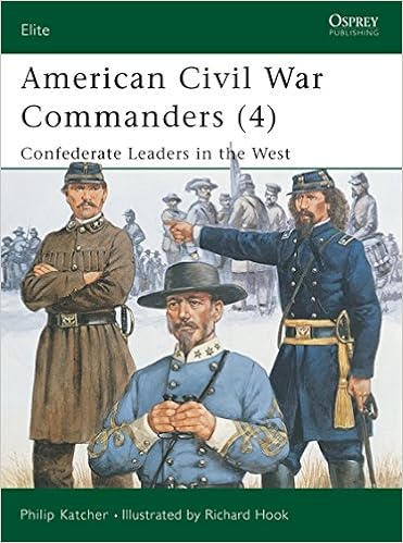 Elite 94 American Civil War Commanders 4 Confederate Leaders In The West Katcher Philip Hook Richard 9781841763194 Amazon Com Books