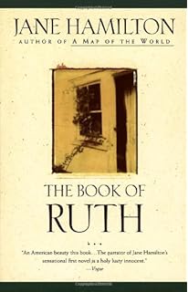 The Book of Ruth. The Book of Ruth · Jane Hamilton Map Of The World Jane Hamilton Summary Map Of The World Jane Hamilton Summary The Book of Ruth. The Book of Ruth · Jane Hamilton