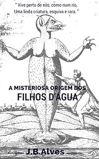 Livro A misteriosa origem dos filhos D’água.