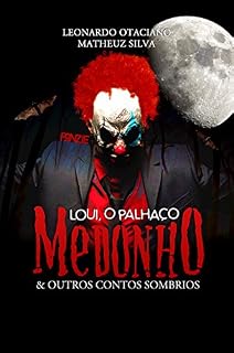 Livro Loui, O Palhaço Medonho: & Outros Contos Sombrios