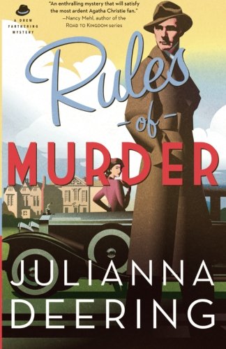 Rules of Murder (A Drew Farthering Mystery) by Julianna Deering