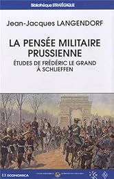 La  pensée militaire prussienne