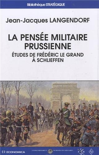 La  pensée militaire prussienne