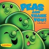 Peas and Thank You! / VeggieTales (Big Idea Books / VeggieTales)