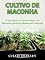 Livro Cultivo de Maconha: O Guia para o Cultivo Indoor de Maconha para Uso Medicinal e Pessoal