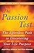 The Passion Test: The Effortless Path to Discovering Your Life Purpose by Janet Attwood, Chris Attwood