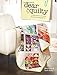 Dear Quilty: 12 Easy Patchwork Quilts + Great Quilting Advice - Book by Mary Fons