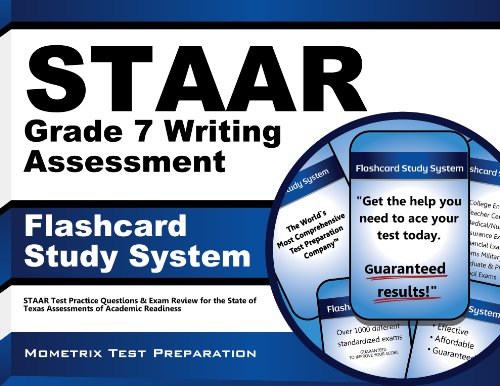 STAAR Grade 7 Writing Assessment Flashcard Study System: STAAR Test Practice Questions & Exam Review for the State of Texas Assessments of Academic Readiness (Cards)