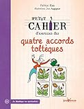 Les quatres toltèques (Cahier d'exercices) by