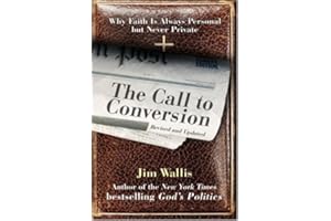 The Call to Conversion: Why Faith Is Always Personal but Never Private