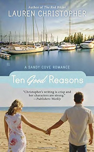 Ten Good Reasons (A Sandy Cove Romance)