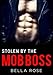 Stolen by the Mob Boss: A Mafia Romance