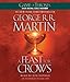 A Feast for Crows (A Song of Ice and Fire) by Martin, George R. R. on 27/03/2012 Unabridged edition