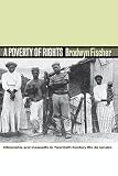 A Poverty of Rights: Citizenship and Inequality in Twentieth-Century Rio de Janeiro