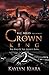 Crown The King 2: The Rise Of The Jarrett Boys