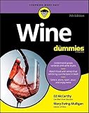 Wine For Dummies by Ed McCarthy, Mary Ewing-Mulligan