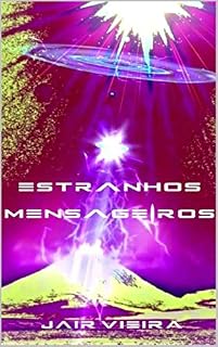 Livro ESTRANHOS MENSAGEIROS