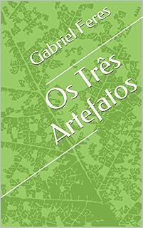 Livro Os Três Artefatos