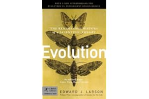 Evolution: The Remarkable History of a Scientific Theory (Modern Library Chronicles Series Book 17)
