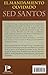Mandamiento olvidado: Sed santos (Spanish Edition)