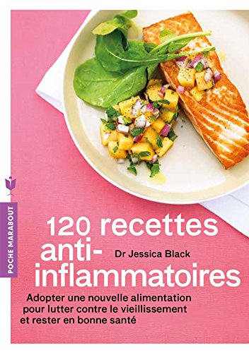 120 recettes anti-inflammatoires