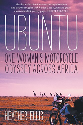 Download Ubuntu: One Woman's Motorcycle Odyssey Across Africa