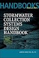 Stormwater Collection Systems Design Handbook