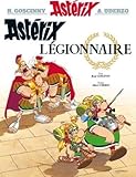 Astérix - Astérix légionnaire - n°10 (Asterix) (French Edition) Astérix - Astérix légionnaire - n°10 (Asterix) (French Edition)