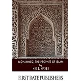 Mohammed, The Prophet of Islam