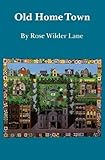 Old Home Town (Bison Book) by 