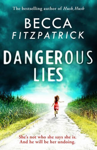 Dangerous Lies by Becca Fitzpatrick (2015-11-10)