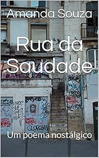 Livro Rua da Saudade: Um poema nostálgico