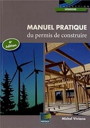 Manuel pratique du permis de construire