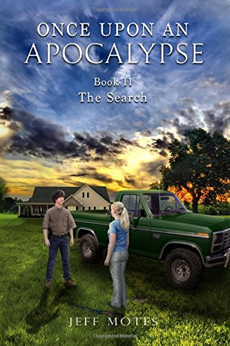 Once Upon an Apocalypse: Book 2 - The Search (Volume 2)