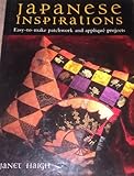 Japanese Inspirations: Easy-to-Make Patchwork and Applique Projects by 