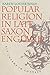 Popular Religion in Late Saxon England: Elf Charms in Context