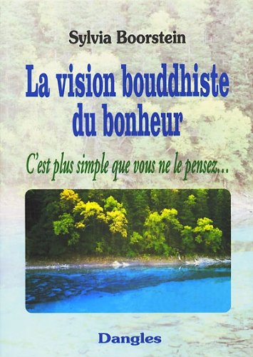 La  vision bouddhiste du bonheur