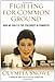 Fighting for Common Ground: How We Can Fix the Stalemate in Congress - Book by Olympia Snowe