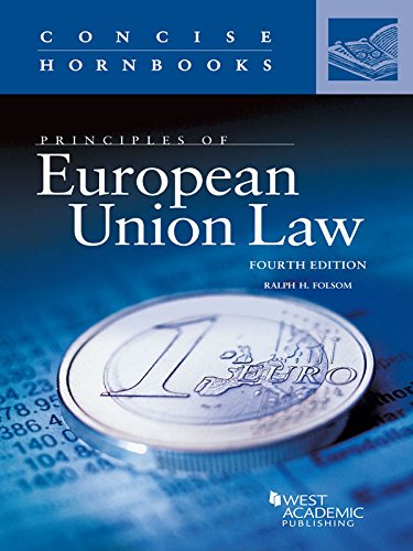 Download European Union Law, 4th (Concise Hornbook Series) Download European Union Law, 4th (Concise Hornbook Series)