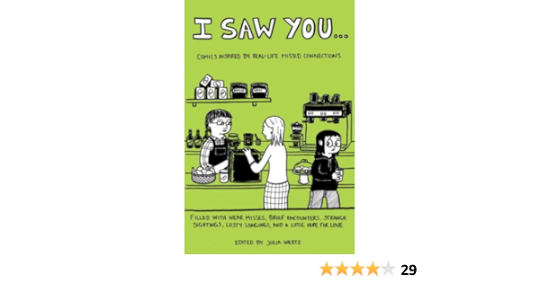 Amazon Com I Saw You Comics Inspired By Real Life Missed Connections Ebook Wertz Julia Kindle Store