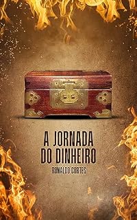Livro A Jornada do Dinheiro [Leituras Rápidas]