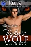 Tristan's Wolf (Wolves of Mount Alexis Book 4)