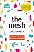 The Mesh: Why the Future of Business Is Sharing - Book by Lisa Gansky